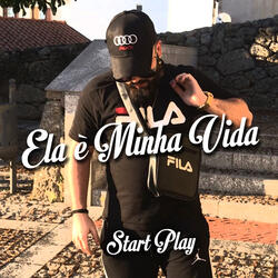 Ela É Minha Vida