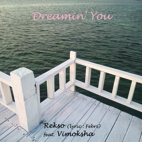 Dreamin' You