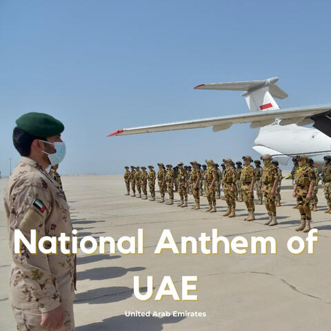 National Anthem of UAE