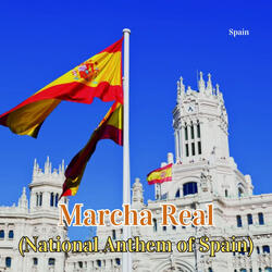 Marcha Real (National Anthem of Spain)