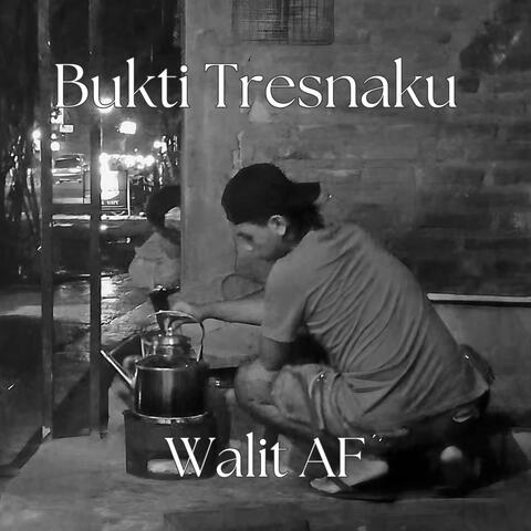 Bukti Tresnaku