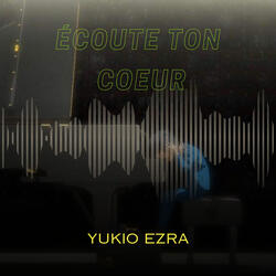 Ecoute ton cœur