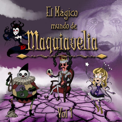 El mágico mundo de Maquiavelia