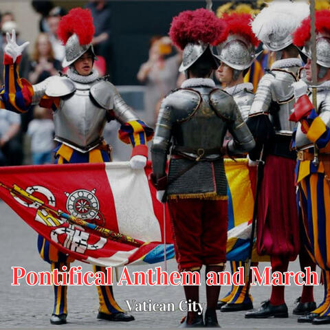 Pontifical Anthem and March