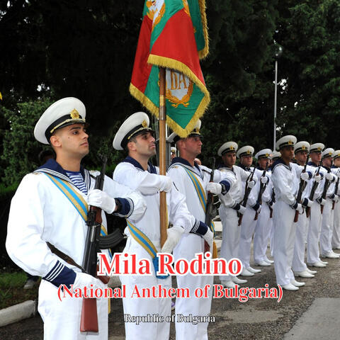Mila Rodino (National Anthem of Bulgaria)