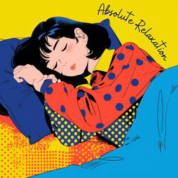 Absolute Relaxation, Pt. 10