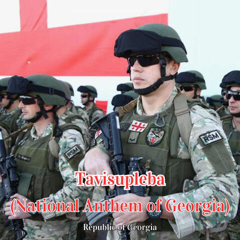 Tavisupleba (National Anthem of Georgia)
