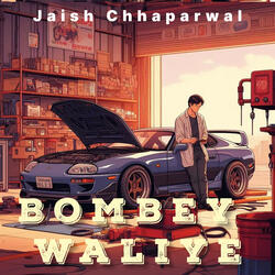 Bombey Waliye