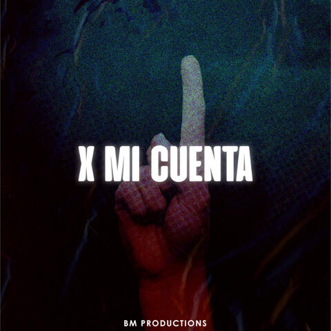 X MI CUENTA
