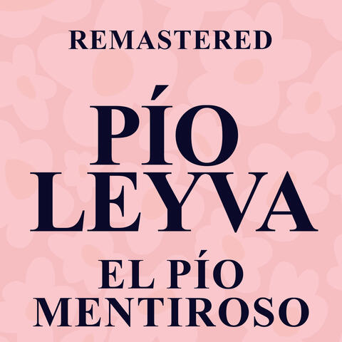 El Pío mentiroso