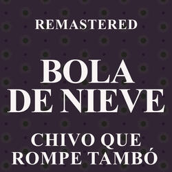 Chivo que rompe tambó