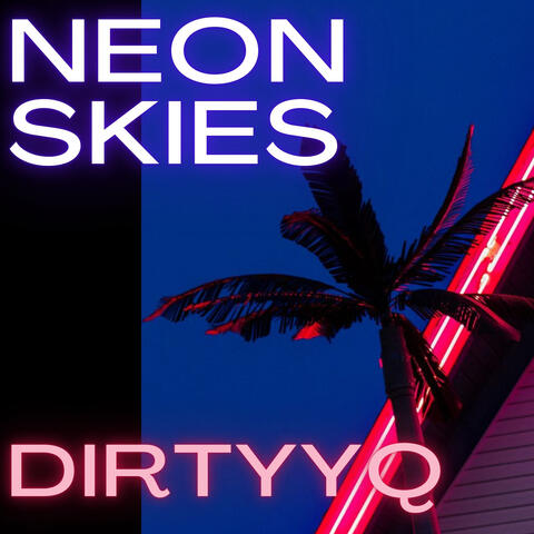 Neon Skies