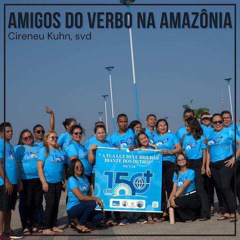 Amigos do Verbo na Amazônia