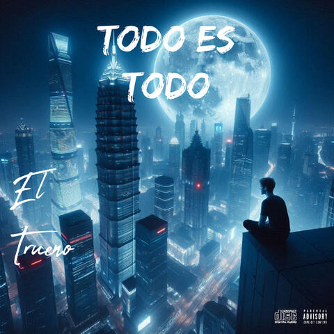 Todo es todo