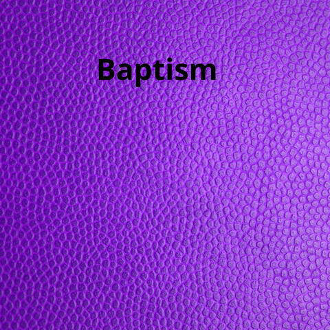 Baptism