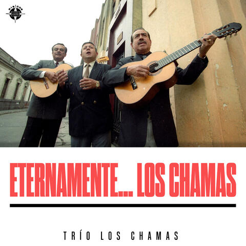 Eternamente... Los Chamas