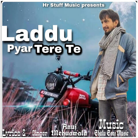 Laddu Pyar Tere Te