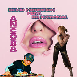 Devid Morrison Ft. BB National - Ancora