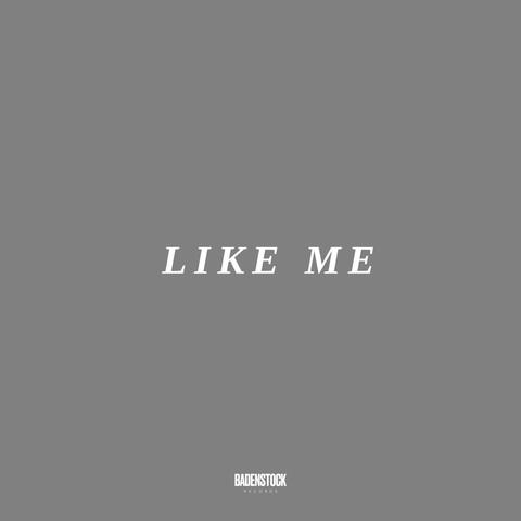 Like Me