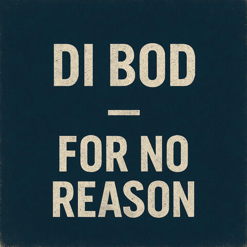 For No Reason