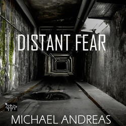 Distant Fear