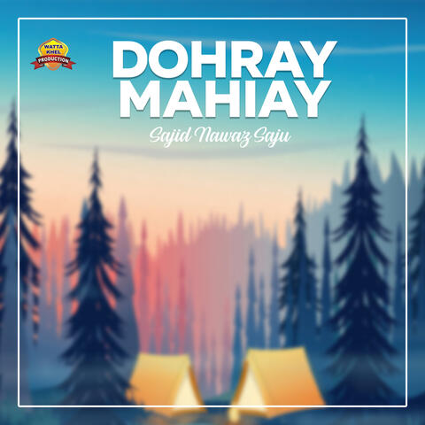 Dohray Mahiay