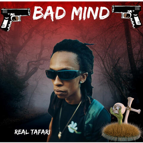 BAD MIND