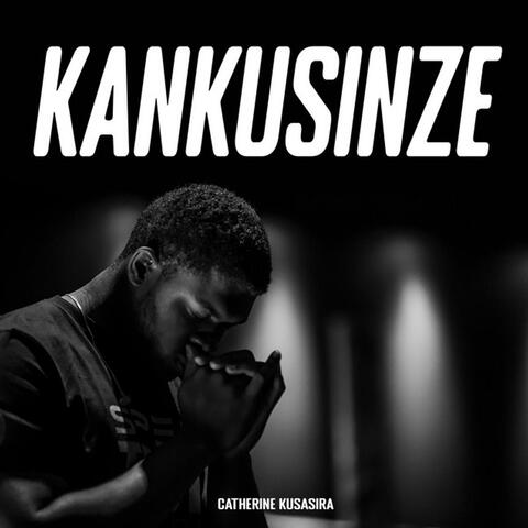 Kankusinze