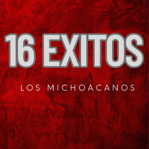 16 Exitos