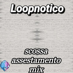 Scossa Assestamento Mix