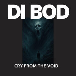 Cry From The Void