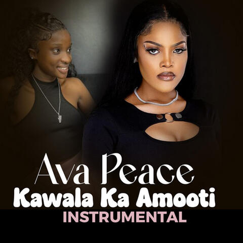 Kawala Ka Amooti