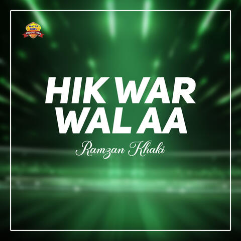 Hik War Wal Aa