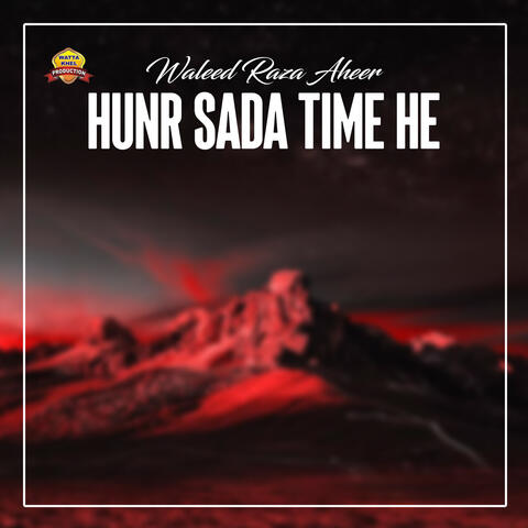 Hunr Sada Time He