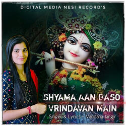Shyama Aan Baso Vrindavan Main