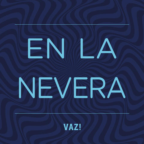 EN LA NEVERA