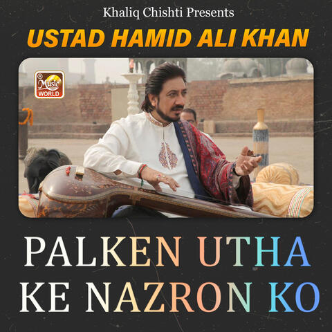 Palken Utha Ke Nazron Ko