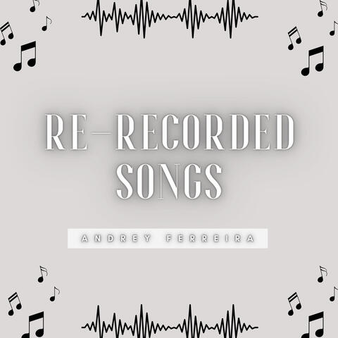 Re-Recorded Songs