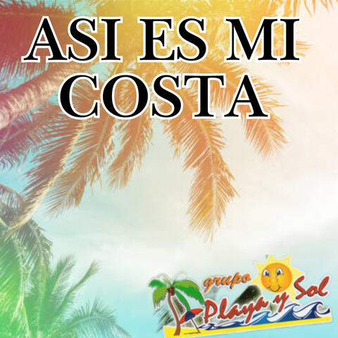 Asi Es Mi Costa