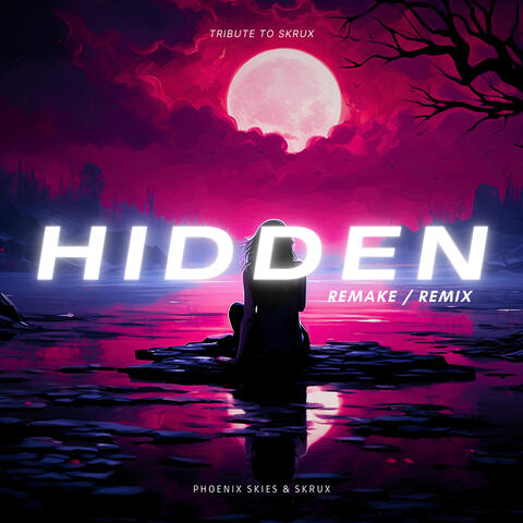 Hidden