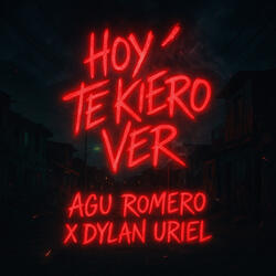 Hoy te kiero ver