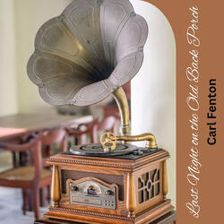 Last Night on the Old Back Porch