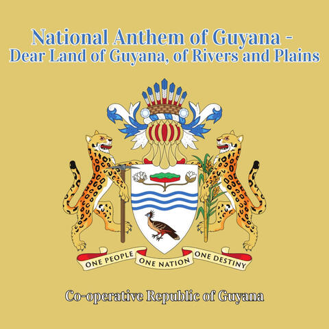 National Anthem of Guyana - Dear Land of Guyana, of Rivers and Plains