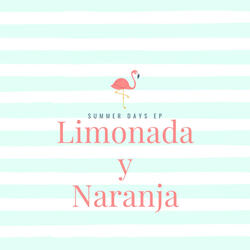 Limonada y Naranja