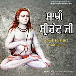 Sakhi Shiri Chand Ji