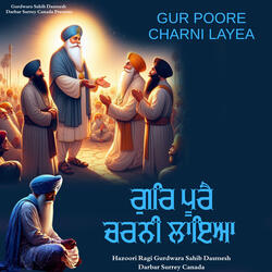 Gur Poore Charni Layea
