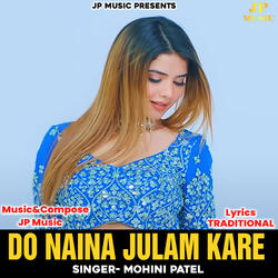 Do Naina Julam Kare