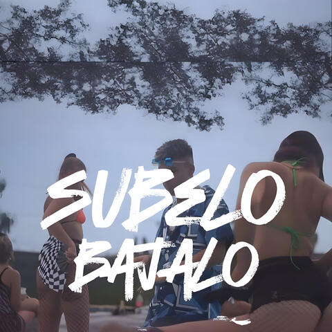 Subelo, Bajalo