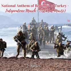 National Anthem of Republic of Turkey - Independence March - (İstiklal Marşı)