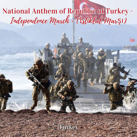 National Anthem of Republic of Turkey - Independence March - (İstiklal Marşı)